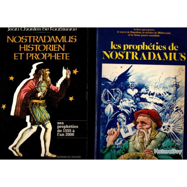 les proph�ties de nostradamus et nostradamus historien et proph�te  de 1555 � 2000 ch de fontbrune