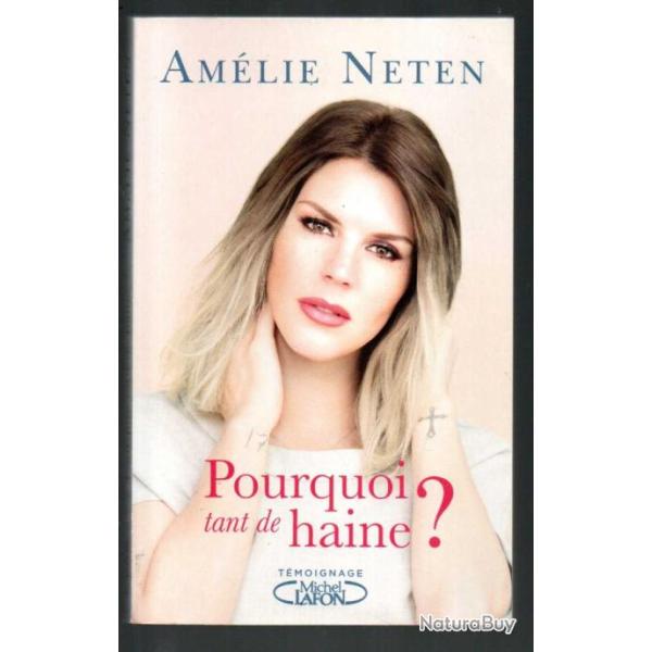 pourquoi tant de haine? de amlie neten