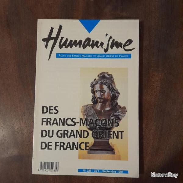 Des Francs-ma�ons du Grand Orient de France. Humanisme no 235