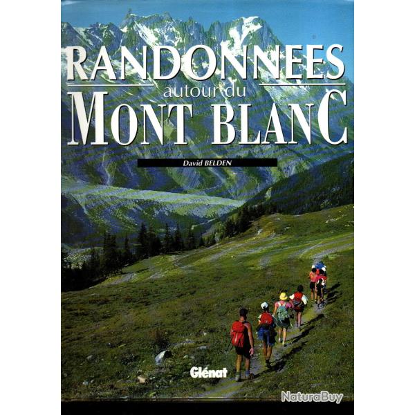 randonn�es autour du mont blanc de david berben