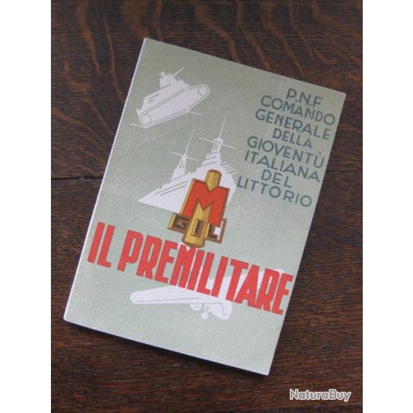 Manuel  " Il Premilitare " de la Giovent� italiana del littorio - GIL / Italie fasciste