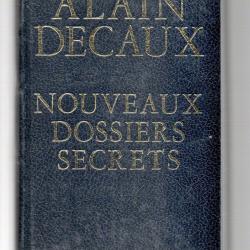 nouveaux dossiers secrets d'alain decaux d&eacute;dicac&eacute;, katyn, raspoutine, les faussaires d'ah, laval