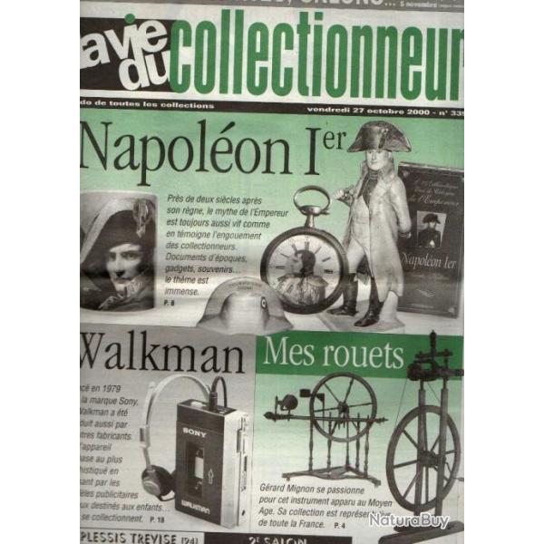 la vie du collectionneur 339 octobre 2000 , napol�on 1er, walkman, index g�n�ral, rouets ,