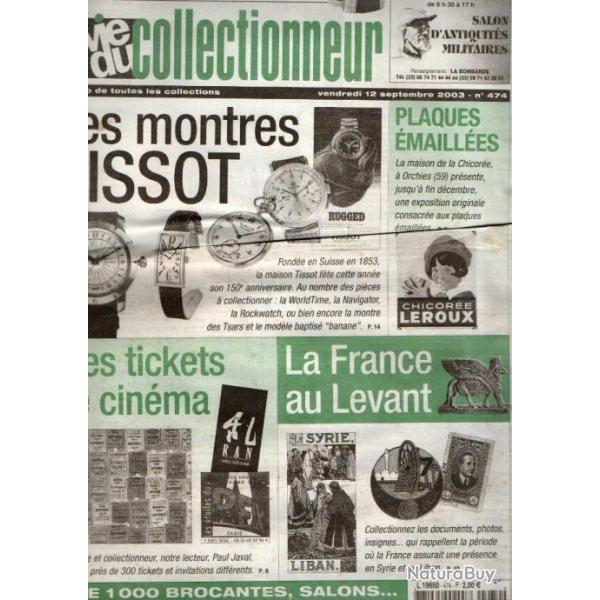 la vie du collectionneur 474 la france au levant, tickets et invitations cin�ma, montres tissot