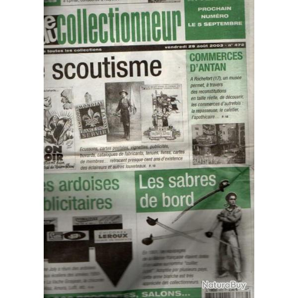 la vie du collectionneur 472 les sabres de bord, le scoutisme fran�ais , ardoises publicitaires,