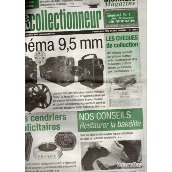 la vie du collectionneur 407 restaurer la bak�lite, cin�ma 9,5 mm, cendriers publicitaires en moret,