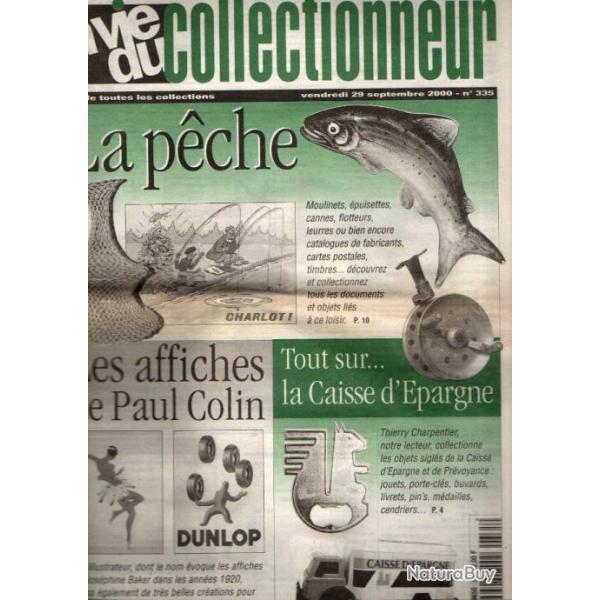 la vie du collectionneur 335 la p�che, tout sur la caisse d'�pargne, affiches paul colin, faux disqu