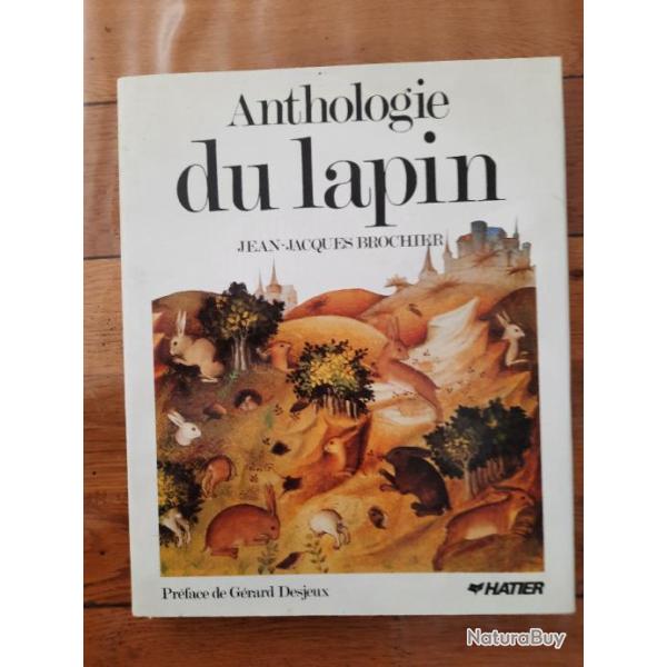 Anthologie du lapin  -  Jean-Jacques Brochier