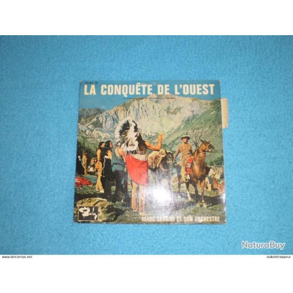 Disque 45T. Sur le th�me du film "LA CONQU�TE DE L'OUEST" : Western, FarWest,Cowboy,Indien, !