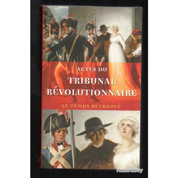 actes du tribunal r�volutionnaire le temps retrouv�