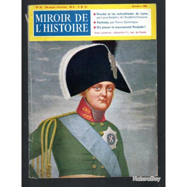 miroir de l'histoire 69, fachoda, l'empereur maximilien, fouch� et les mitraillades de lyon,