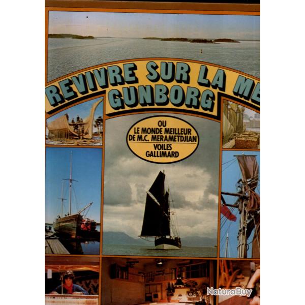 revivre sur la mer gunborg ou le monde meilleur de mc merametdjian voiles
