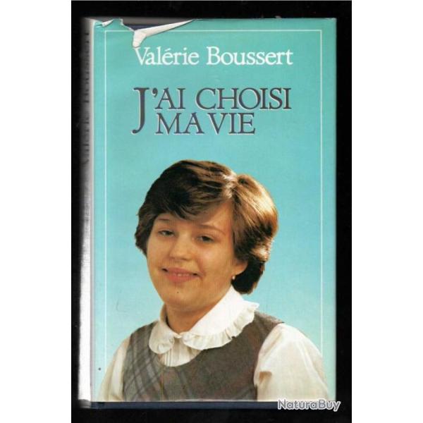 j'ai choisi ma vie de val�rie boussert aplasie m�dullaire