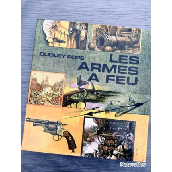 Les arme � feu de Dudley Pope
