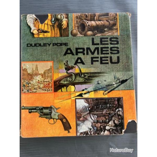 Encyclop�die "Les arme � feu de Dudley Pope "
