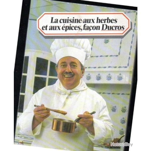 la cuisine aux herbes et aux �pices fa�on ducros