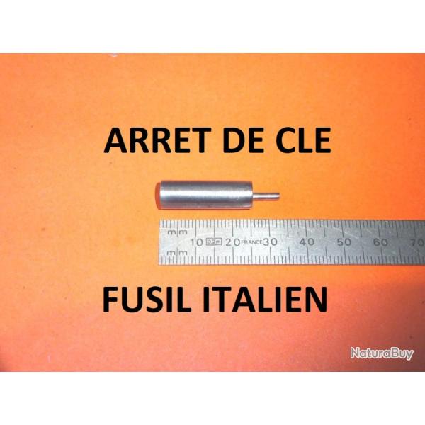 arret de cl fusil ITALIEN longueur 32.92mm diamtres 7.92 / 2.29mm- VENDU PAR JEPERCUTE (D24E48)