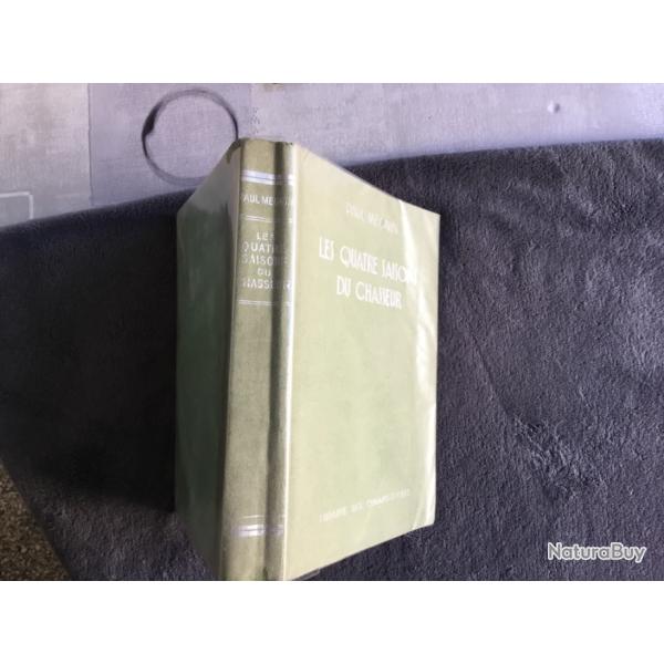 LES QUATRE-SAISONS DU CHASSEUR - Paul M�gnin - Chasse