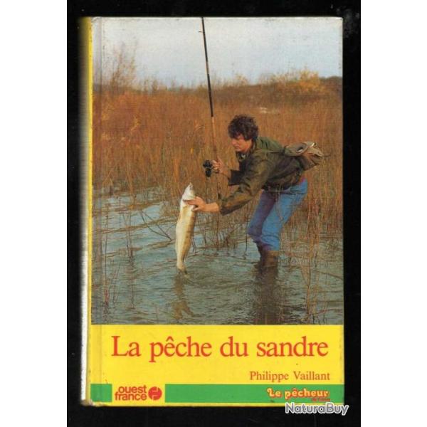 la p�che du sandre de philippe vaillant