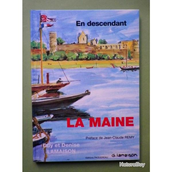 En descendant la Maine - Guy et Denise Lamaison. 2002