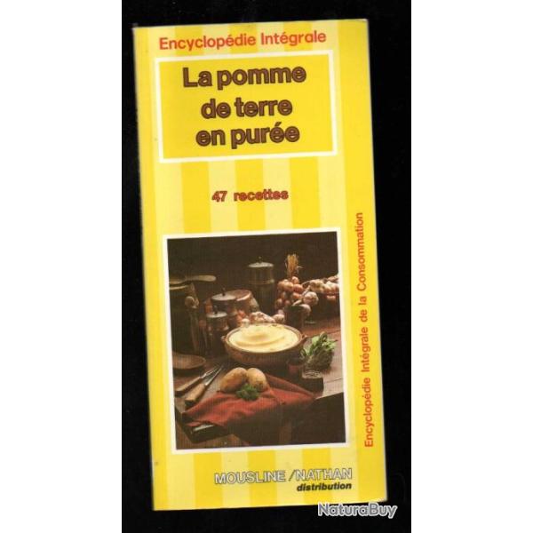 la pomme de terre en pur�e 47 recettes ,
