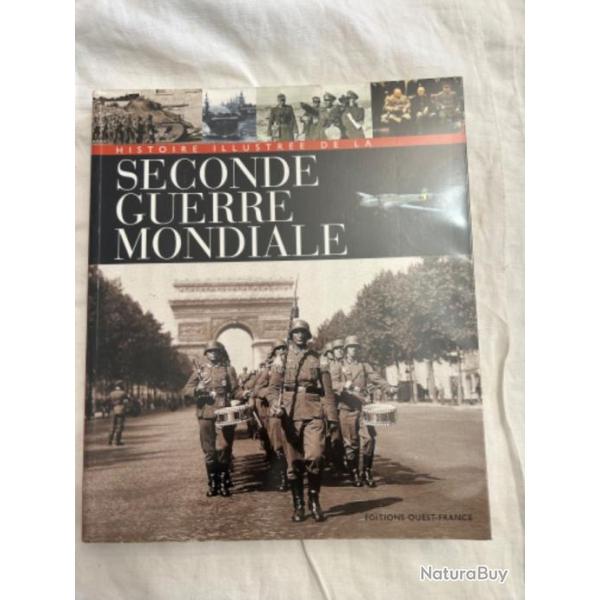 LIVRE HISTOIRE ILLUSTR� DE LA SECONDE GUERRE MONDIALE