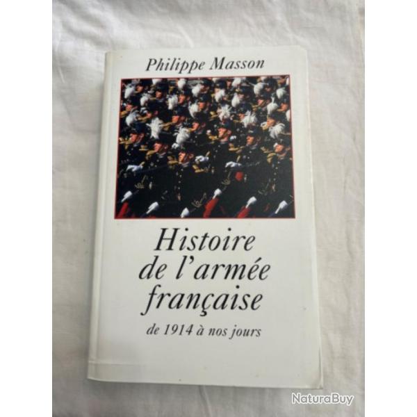 LIVRE HISTOIRE DE L'ARM�E FRAN�AISE DE 1914 � NOS JOURS