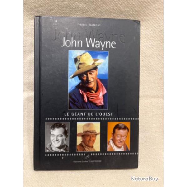 Livre john Wayne le g�ant de l ouest
