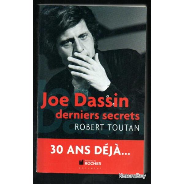 joe dassin, derniers secrets de robert toutain , 30 ans d�j�