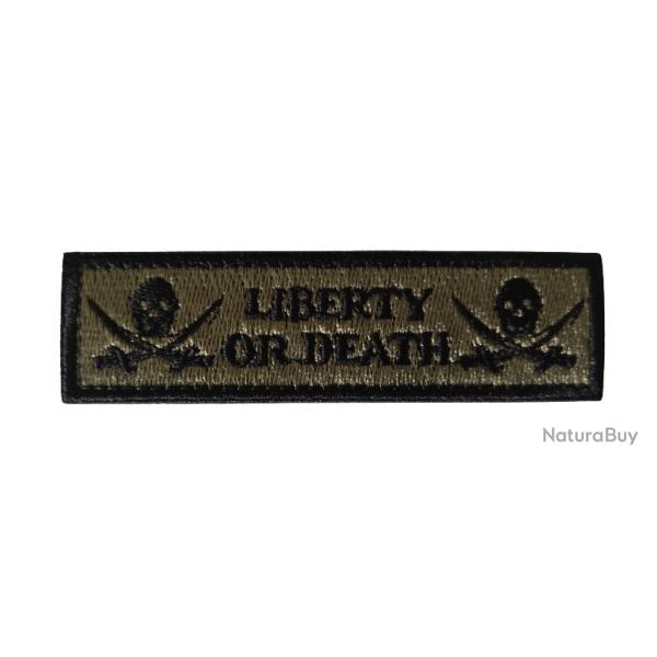 Patch/Ecusson - Liberty or Death  - Kaki - velcro - Livraison Gratuite