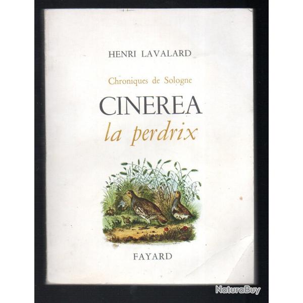 cinerea la perdrix chronique de sologne d'henri lavalard
