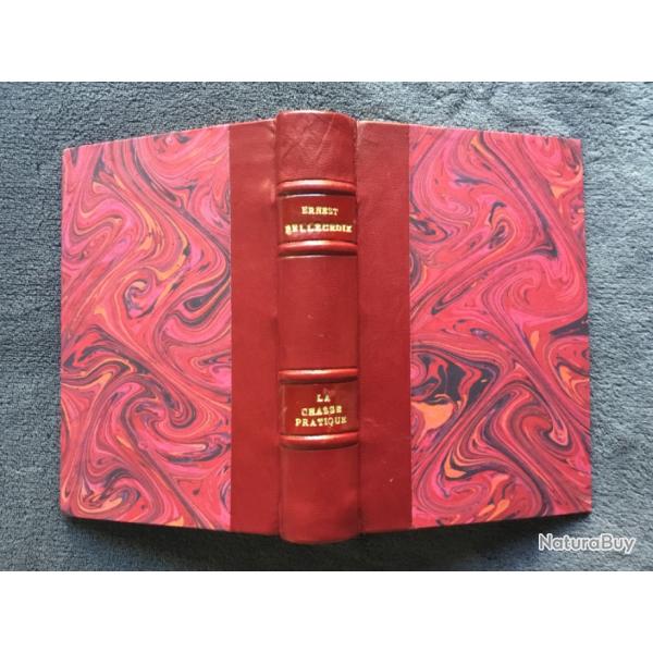 LA CHASSE PRATIQUE - ERNEST BELLECROIX - 7 DITION - CHASSE