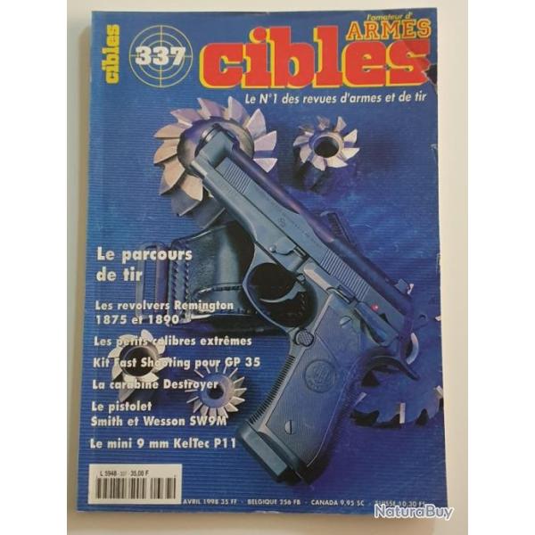 REVUE CIBLES N�337 Remington 1875 1890 GP 35 SMITH WESSON SW9M KELTER P11