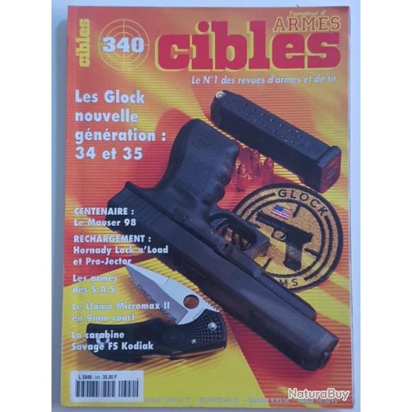 REVUE CIBLES N�340 Glock 34 35 mauser 98 armes des SAS LLAMA MICROMAX II SAVAGE