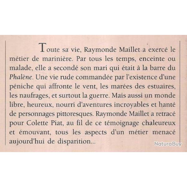 le matelot des fleuves . batellerie . raymonde maillet et colette piat , p�niches