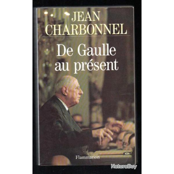 de gaulle au pr�sent de jean charbonnel