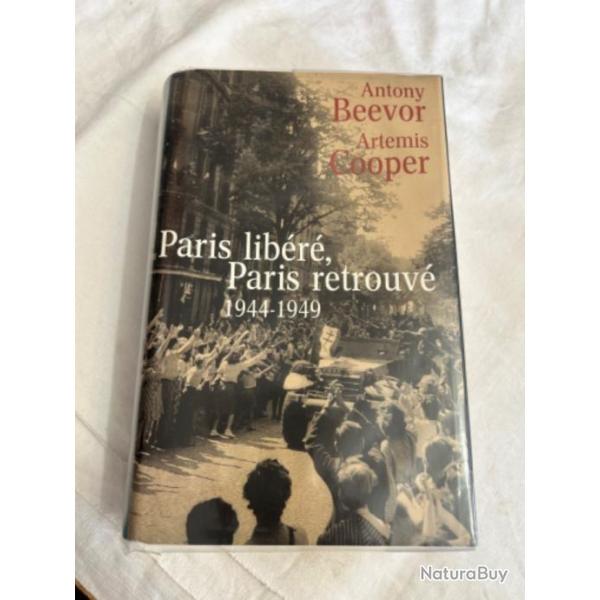 Livre " Paris lib�r�, Paris retrouv� 1944-1949" de Antony Beevor