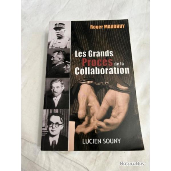 Livre " Les grands proc�s de la collaboration " de Roger Maudhuy