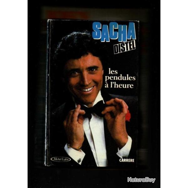 les pendules � l'heure par sacha distel autobiographie , vari�t� fran�aise1985