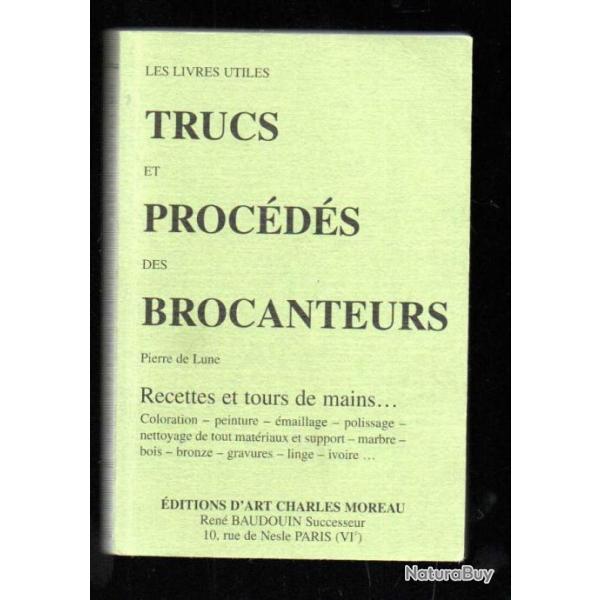 trucs et proc�d�s des brocanteurs de pierre de lune s�rie les livres utiles