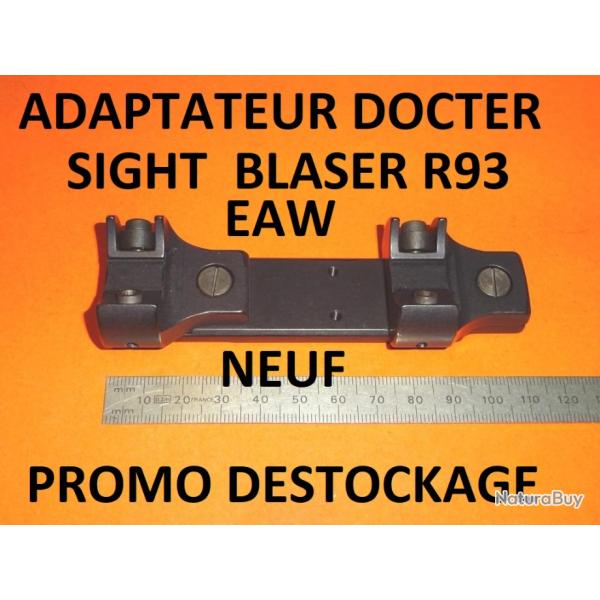 adaptateur DOCTER SIGHT BLASER R93 en EAW et NEUF � - VENDU PAR JEPERCUTE (HUA97)
