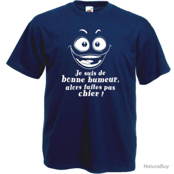 T-SHIRT - JE SUIS DE BONNE HUMEUR - Dr�le Humour Id�e cadeau anniversaire No�l - P�re Fr�re Coll�gue
