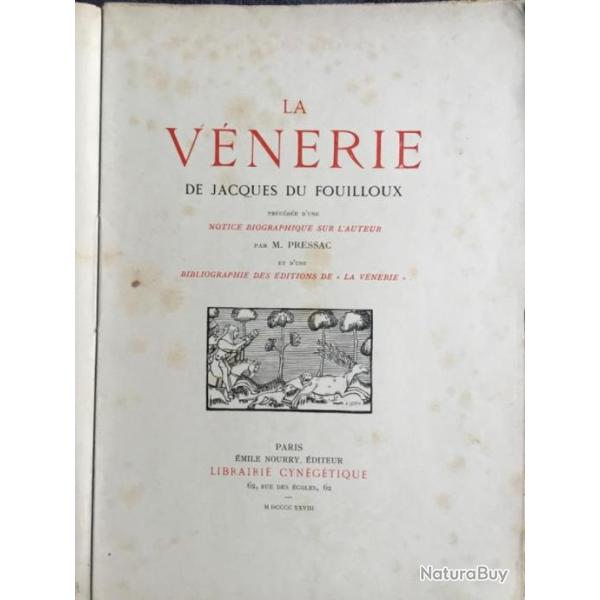 LA V�NERIE - JACQUES DU FOUILLOUX - 1928 - CHASSE