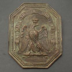 PLAQUE DE BAUDRIER D'ADMINISTRATION DES FORETS - FRANCE SECOND EMPIRE Bon Collection France Second E