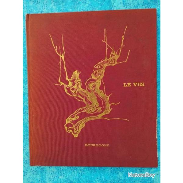 Livre "LE VIN " BOURGOGNE