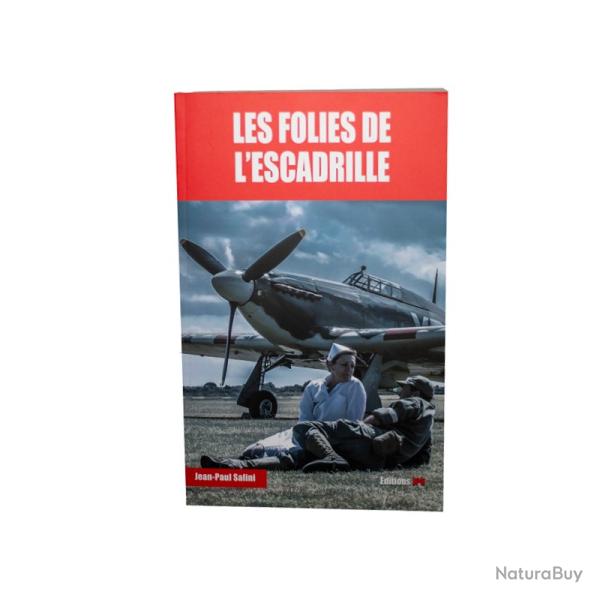 Livre Les Folies de l'Escadrille