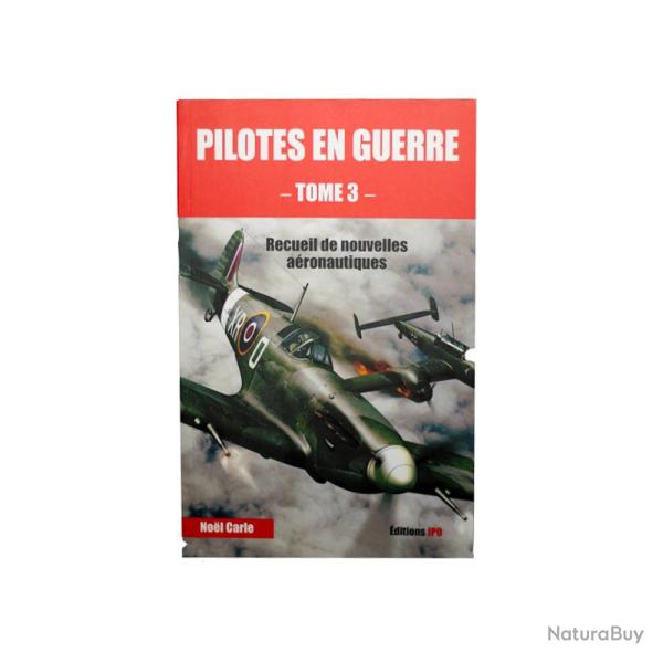 Livre Pilotes en Guerre - Tome 3