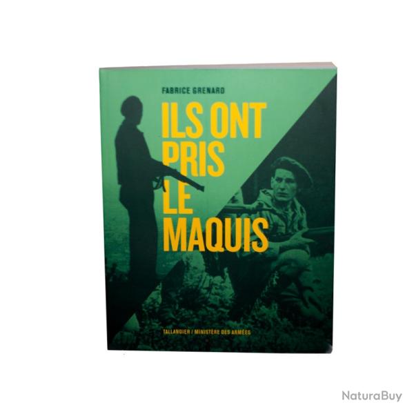 Livre Ils ont pris le Maquis