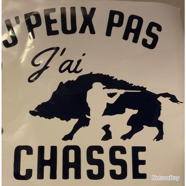 Autocollant, coffre fort d�coration, voiture - je peux pas j'ai chasse !  -  30 cm couleurs Au choix