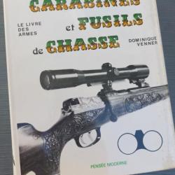 Carabines et fusils de chasse de Dominique Venner